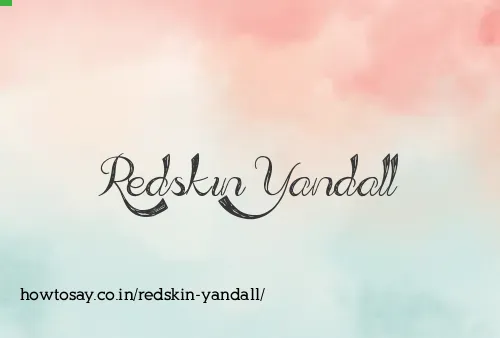 Redskin Yandall