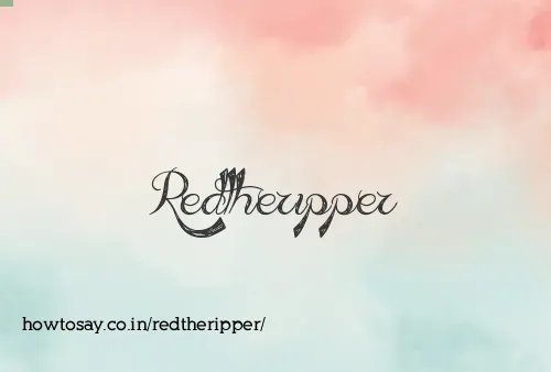 Redtheripper