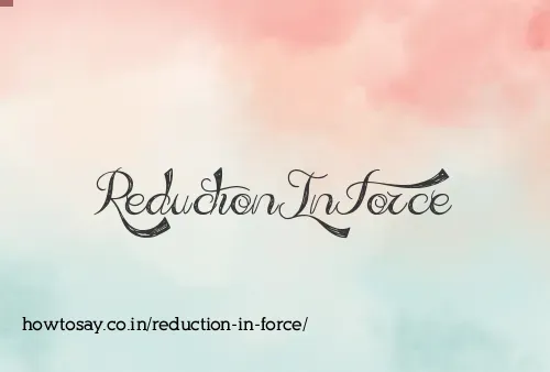 Reduction In Force