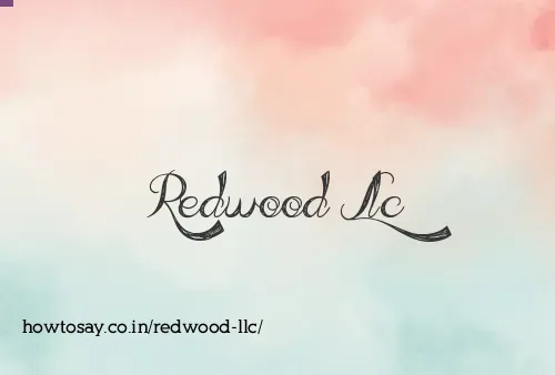Redwood Llc