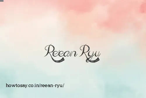 Reean Ryu