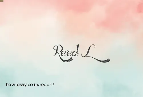 Reed L