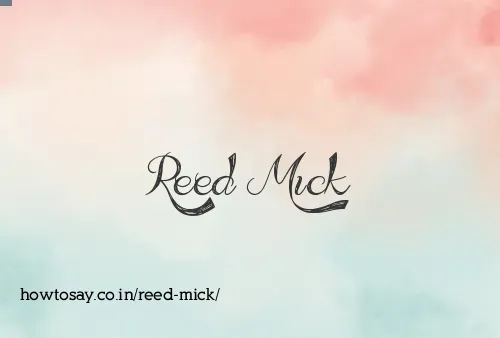 Reed Mick
