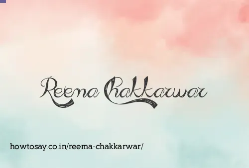 Reema Chakkarwar