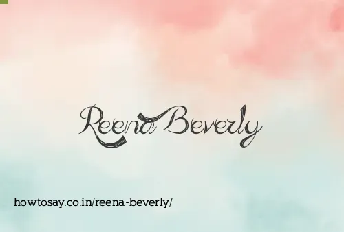 Reena Beverly