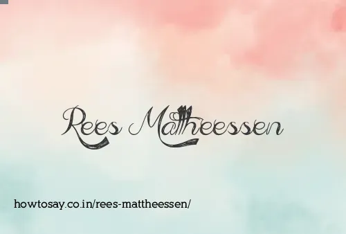 Rees Mattheessen