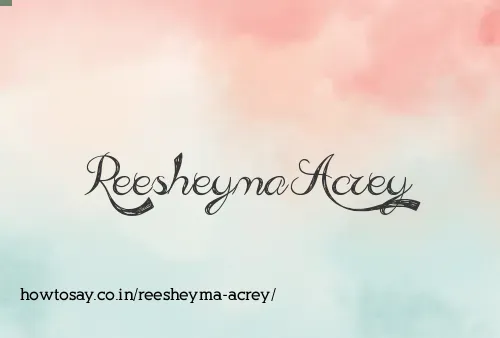 Reesheyma Acrey