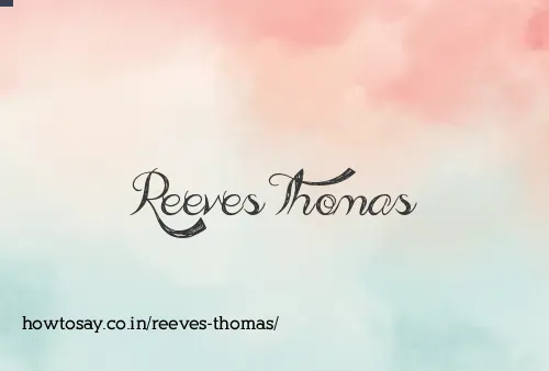 Reeves Thomas