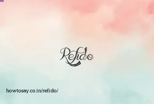 Refido