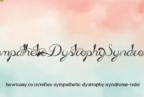 Reflex Sympathetic Dystrophy Syndrome Rsds
