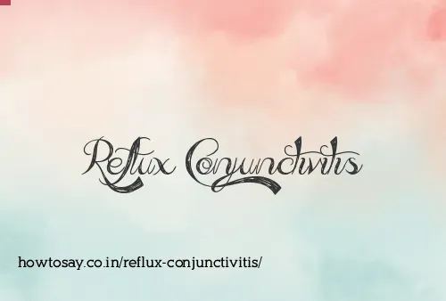 Reflux Conjunctivitis