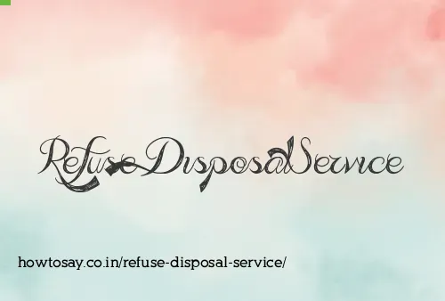Refuse Disposal Service