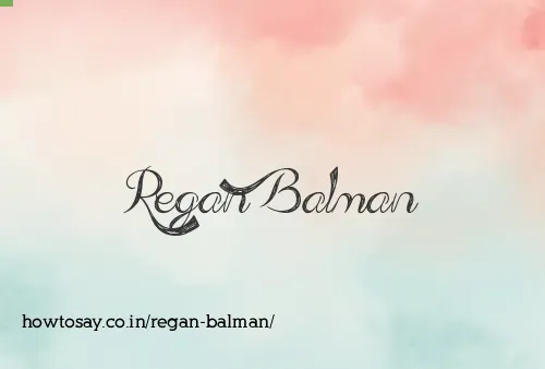 Regan Balman