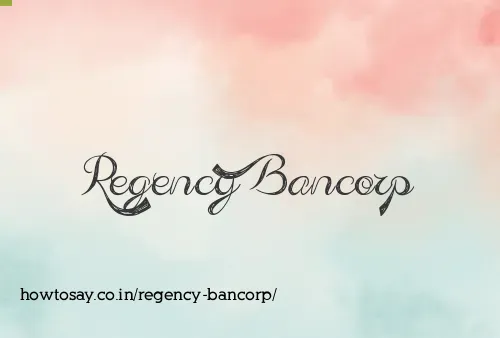 Regency Bancorp
