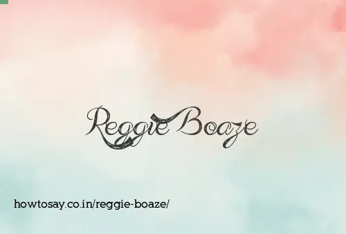 Reggie Boaze