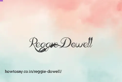Reggie Dowell
