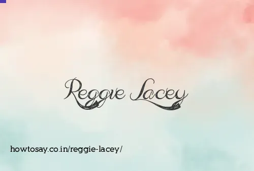 Reggie Lacey