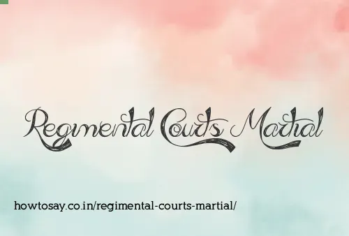 Regimental Courts Martial