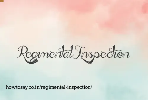 Regimental Inspection