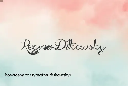 Regina Ditkowsky