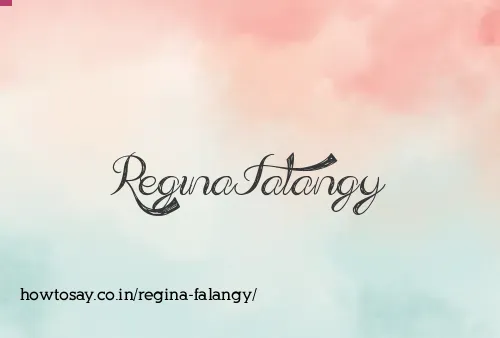 Regina Falangy