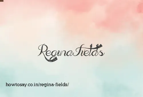 Regina Fields