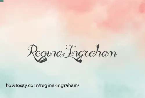 Regina Ingraham