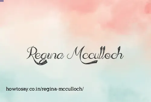 Regina Mcculloch