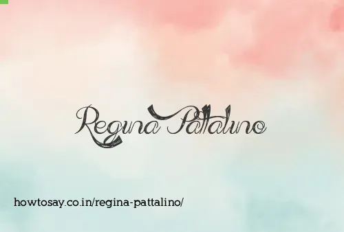 Regina Pattalino