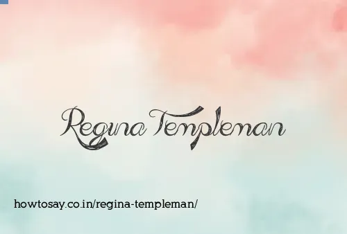 Regina Templeman