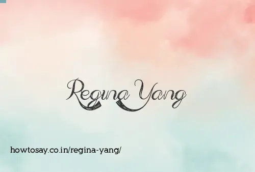 Regina Yang