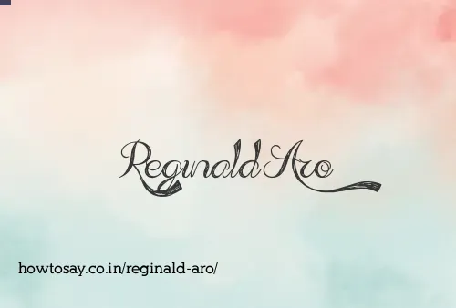 Reginald Aro