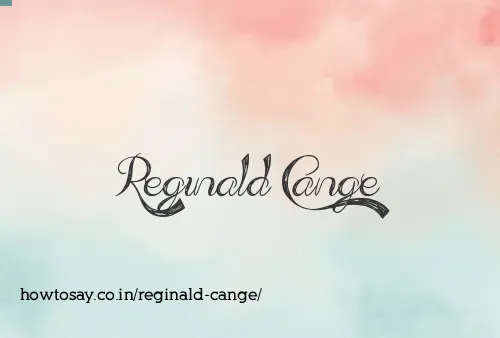 Reginald Cange