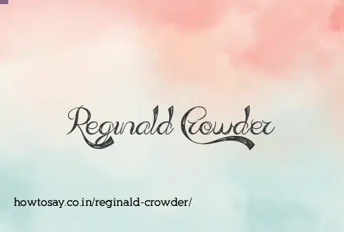 Reginald Crowder