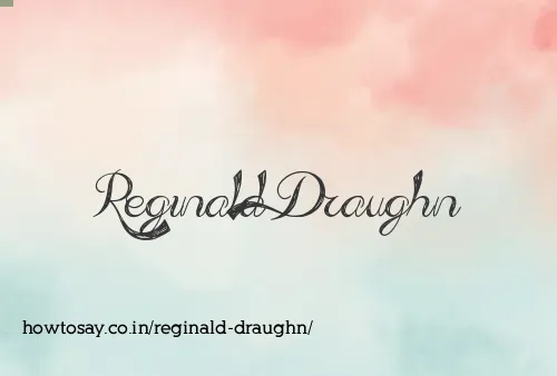 Reginald Draughn