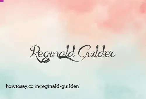 Reginald Guilder