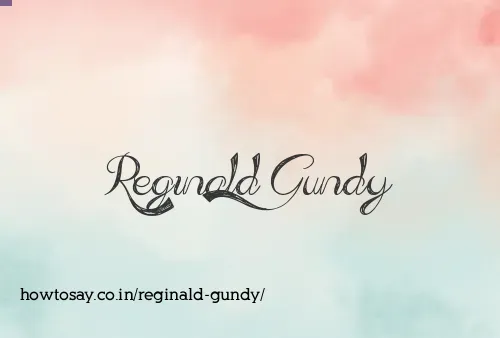 Reginald Gundy