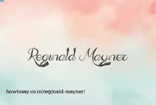 Reginald Mayner