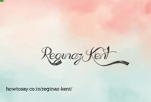 Reginaz Kent
