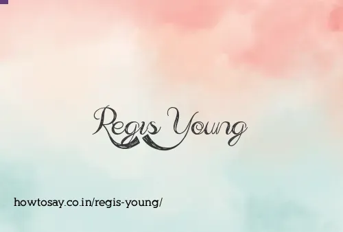 Regis Young