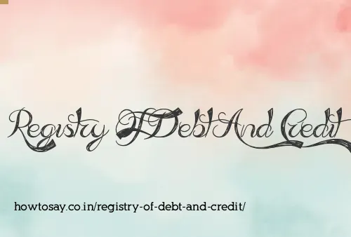 Registry Of Debt And Credit