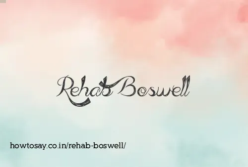 Rehab Boswell