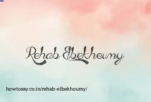 Rehab Elbekhoumy
