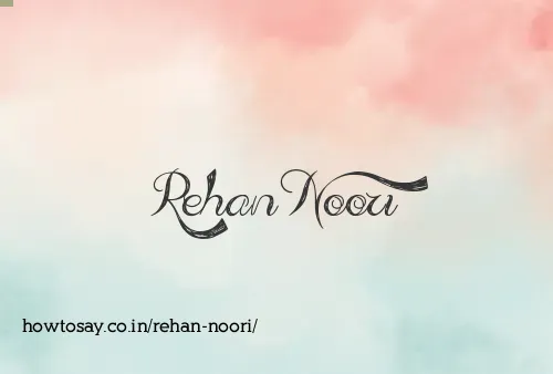 Rehan Noori