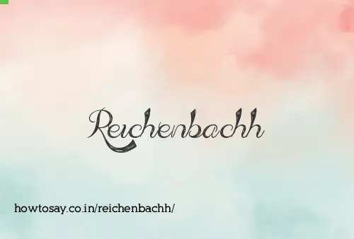 Reichenbachh