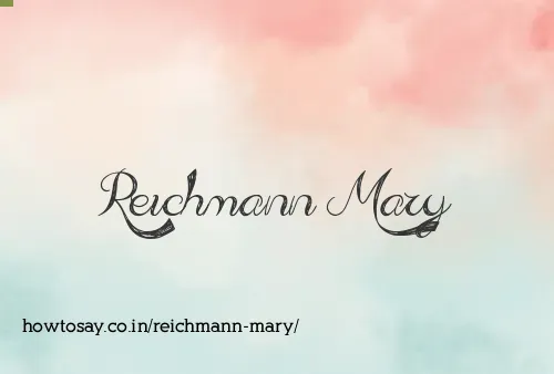 Reichmann Mary