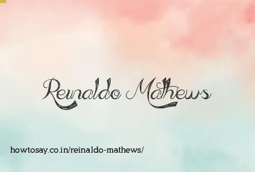 Reinaldo Mathews