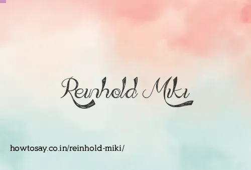 Reinhold Miki