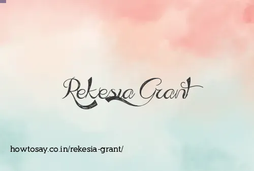 Rekesia Grant