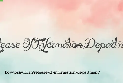 Release Of Information Department